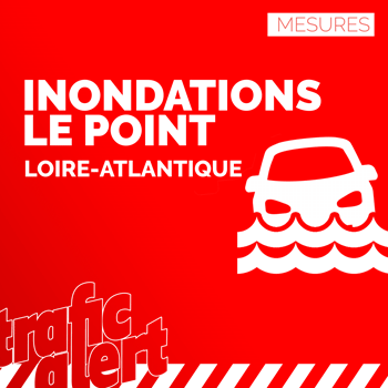 Crues : le point en Loire-Atlantique