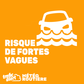 Vigilance liée aux fortes vagues