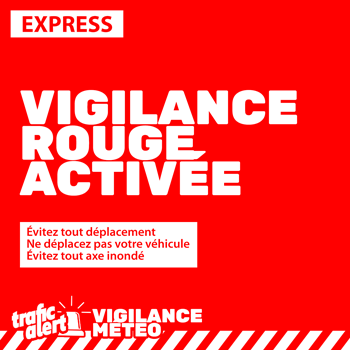 Vigilance rouge activée